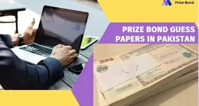 Prize Prize Bond Guess Paper in Pakistan